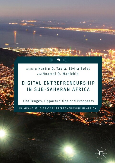 Cover image for book Digital Entrepreneurship in Sub-Saharan Africa