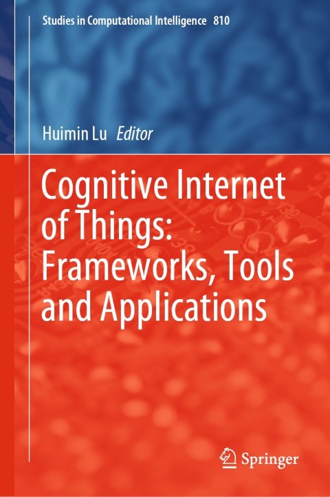 Cover image for book Cognitive Internet of Things: Frameworks, Tools and Applications