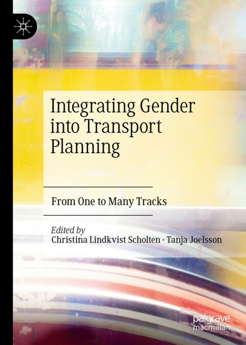 Cover image for book Integrating Gender into Transport Planning