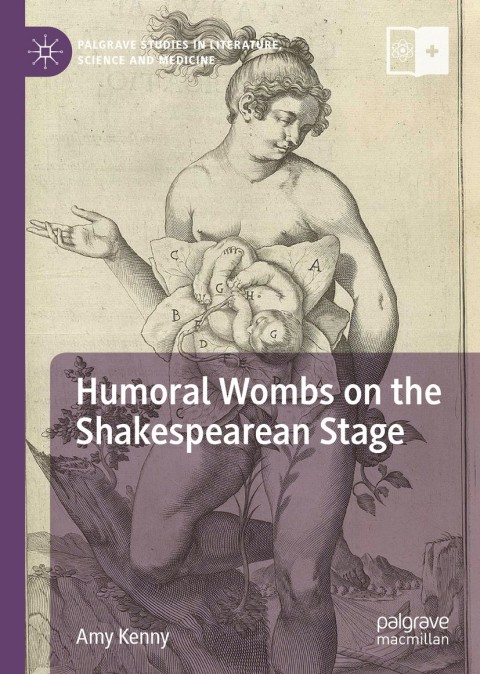 Cover image for book Humoral Wombs on the Shakespearean Stage