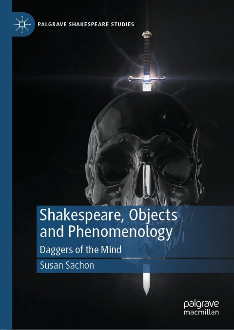 Cover image for book Shakespeare, Objects and Phenomenology