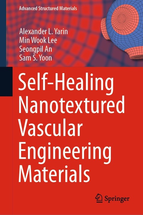 Self-Healing Nanotextured Vascular Engineering Materials 