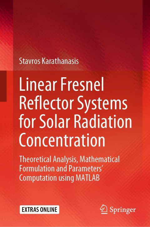 Cover image for book Linear Fresnel Reflector Systems for Solar Radiation Concentration