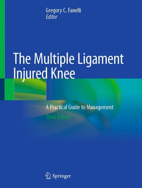 Cover image for book The Multiple Ligament Injured Knee
