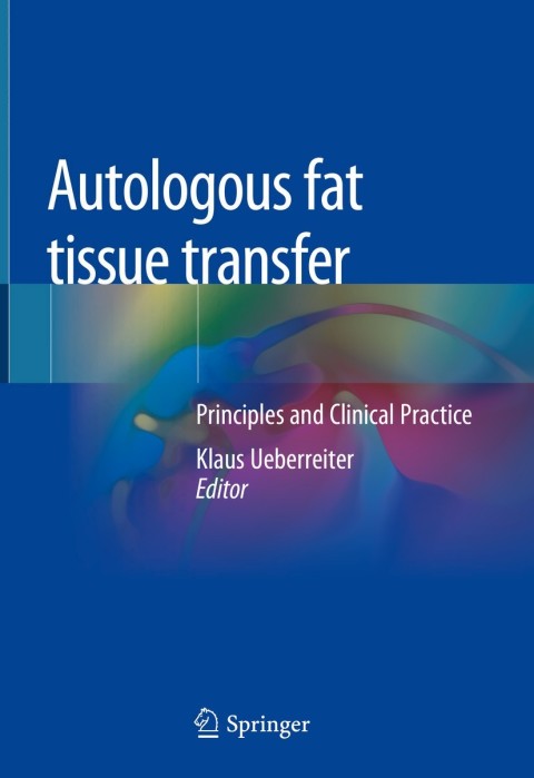 Cover image for book Autologous fat tissue transfer