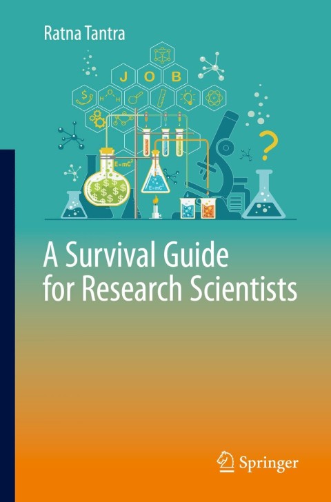 Cover image for book A Survival Guide for Research Scientists