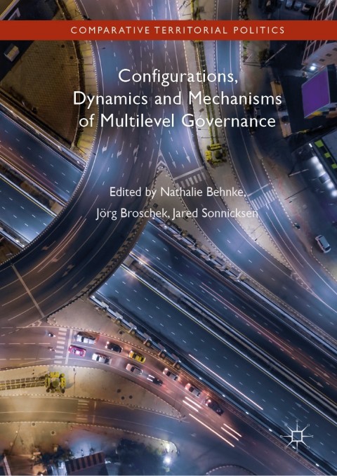 Cover image for book Configurations, Dynamics and Mechanisms of Multilevel Governance