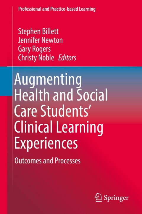 Cover image for book Augmenting Health and Social Care Students’ Clinical Learning Experiences