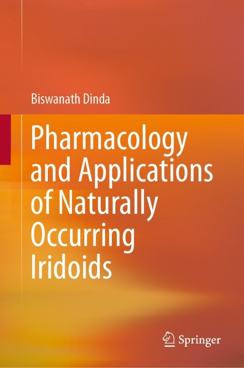 Cover image for book Pharmacology and Applications of Naturally Occurring Iridoids