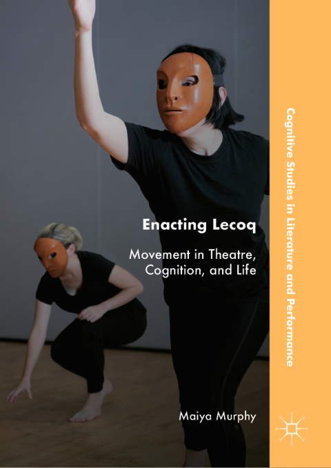 Cover image for book Enacting Lecoq
