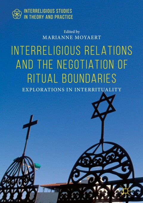 Cover image for book Interreligious Relations and the Negotiation of Ritual Boundaries