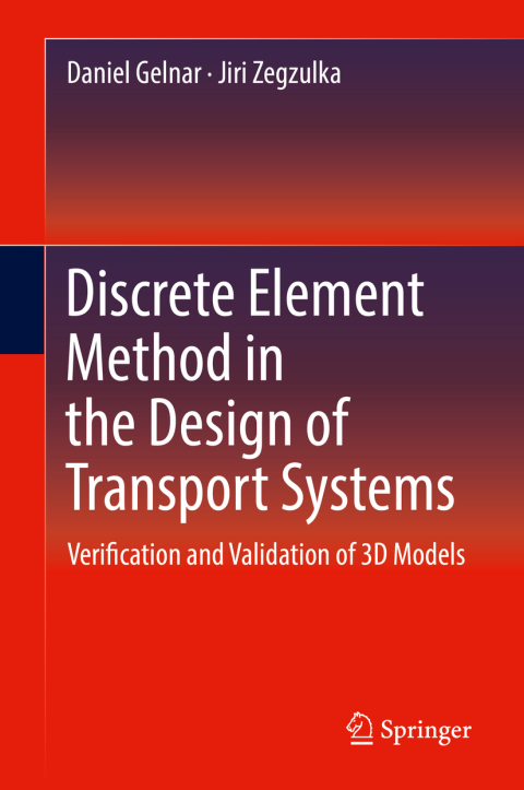 Cover image for book Discrete Element Method in the Design of Transport Systems