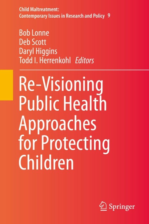 Cover image for book Re-Visioning Public Health Approaches for Protecting Children