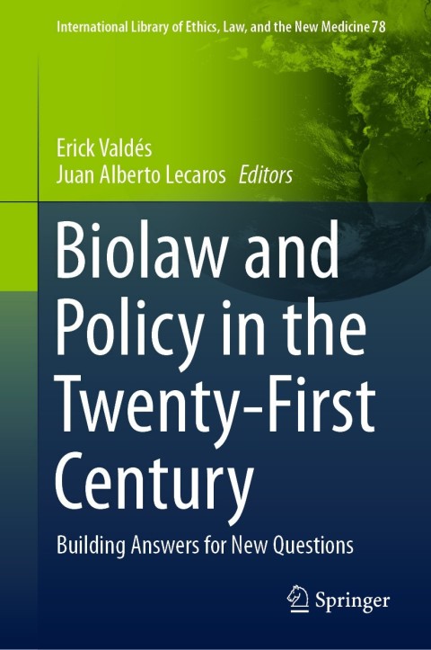 Cover image for book Biolaw and Policy in the Twenty-First Century