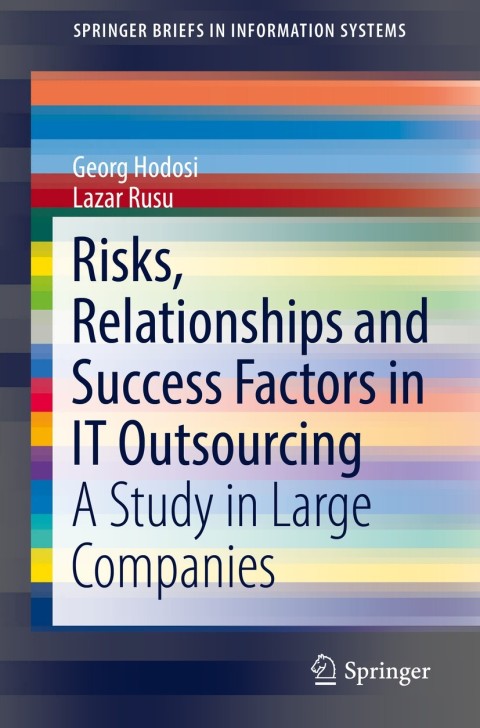 Cover image for book Risks, Relationships and Success Factors in IT Outsourcing