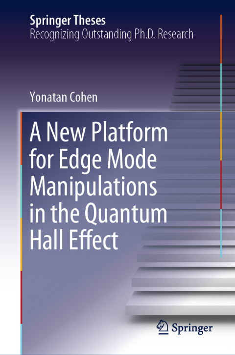 Cover image for book A New Platform for Edge Mode Manipulations in the Quantum Hall Effect