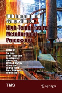 Titelbild: 10th International Symposium on High-Temperature Metallurgical Processing 9783030059545
