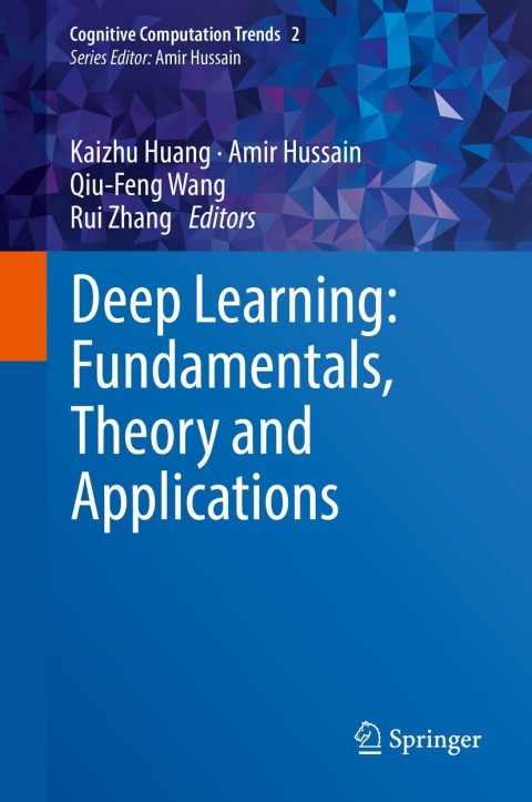 Cover image for book Deep Learning: Fundamentals, Theory and Applications