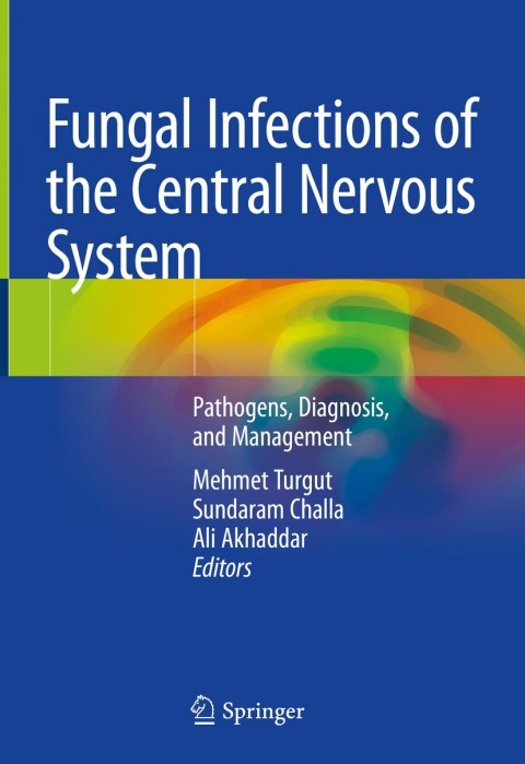 Cover image for book Fungal Infections of the Central Nervous System