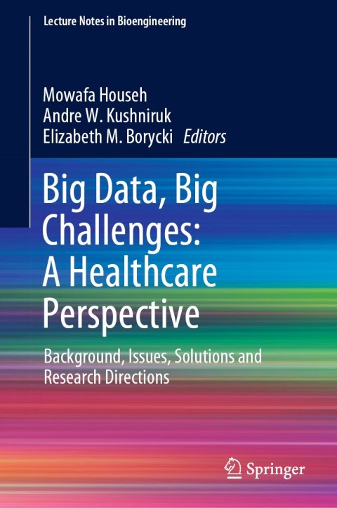Cover image for book Big Data, Big Challenges: A Healthcare Perspective