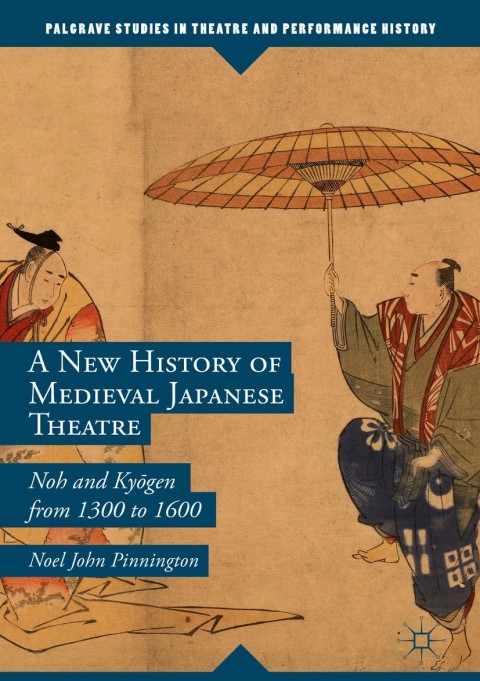 Cover image for book A New History of Medieval Japanese Theatre