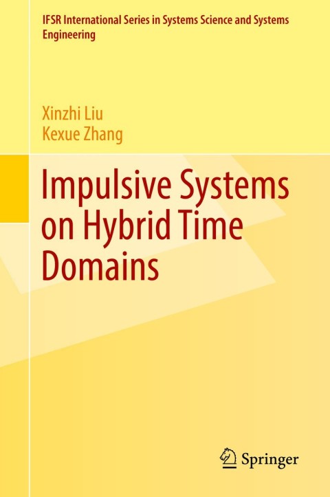 Cover image for book Impulsive Systems on Hybrid Time Domains