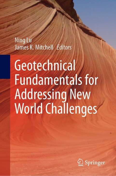 Cover image for book Geotechnical Fundamentals for Addressing New World Challenges