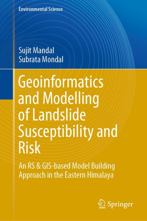 Cover image for book Geoinformatics and Modelling of Landslide Susceptibility and Risk