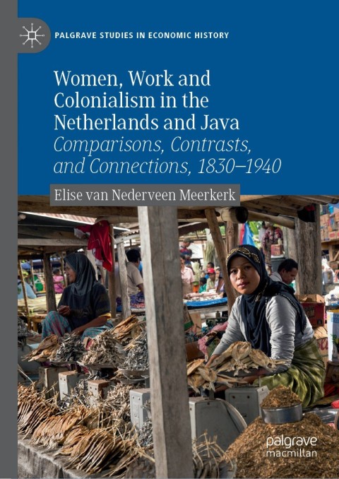 Cover image for book Women, Work and Colonialism in the Netherlands and Java