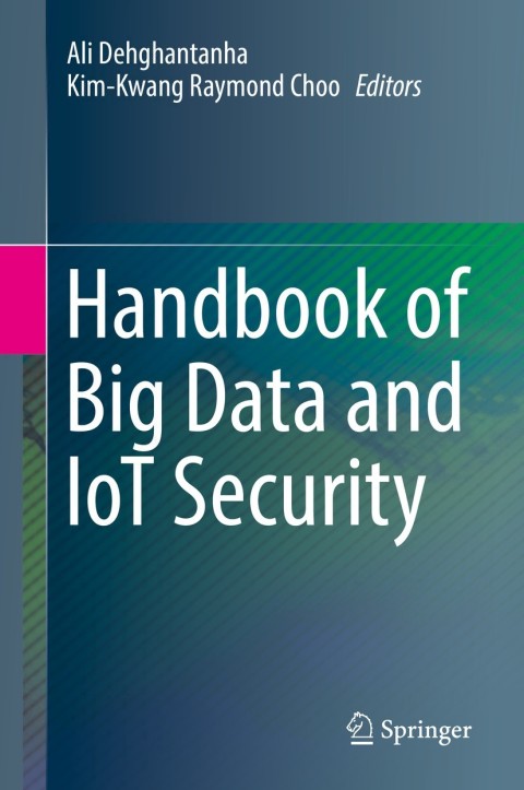 Cover image for book Handbook of Big Data and IoT Security