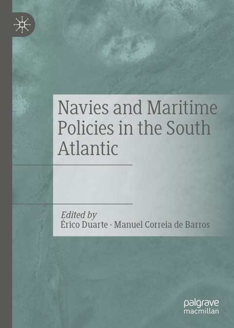 Cover image for book Navies and Maritime Policies in the South Atlantic