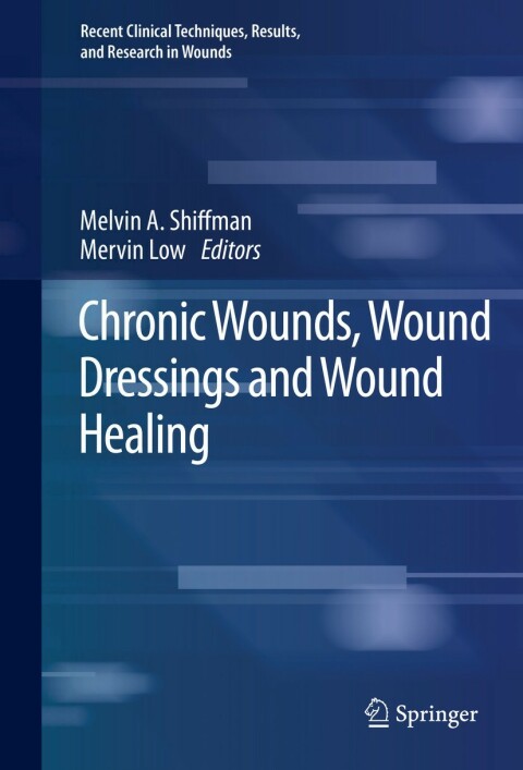 Cover image for book Chronic Wounds, Wound Dressings and Wound Healing