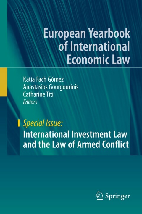 Cover image for book International Investment Law and the Law of Armed Conflict