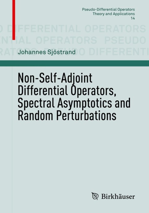 Cover image for book Non-Self-Adjoint Differential Operators, Spectral Asymptotics and Random Perturbations