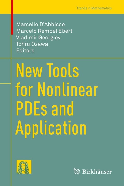 Cover image for book New Tools for Nonlinear PDEs and Application