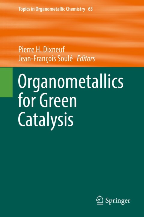 Cover image for book Organometallics for Green Catalysis