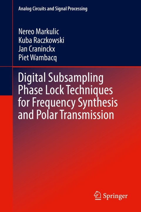 Cover image for book Digital Subsampling Phase Lock Techniques for Frequency Synthesis and Polar Transmission