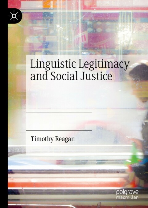 Cover image for book Linguistic Legitimacy and Social Justice