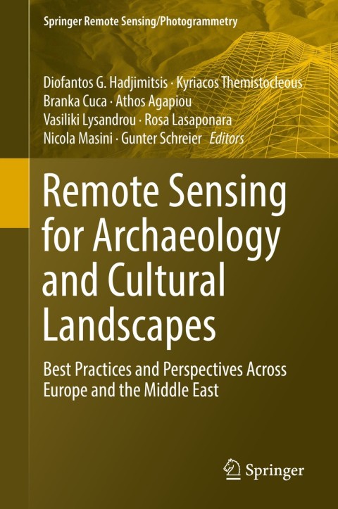 Cover image for book Remote Sensing for Archaeology and Cultural Landscapes