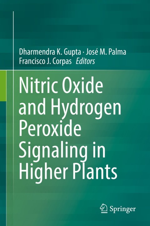 Cover image for book Nitric Oxide and Hydrogen Peroxide Signaling in Higher Plants