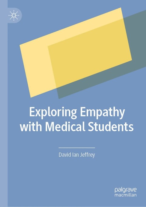 Cover image for book Exploring Empathy with Medical Students