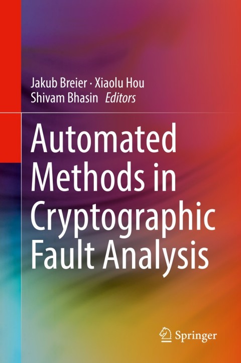 Cover image for book Automated Methods in Cryptographic Fault Analysis