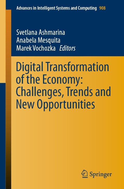 Cover image for book Digital Transformation of the Economy: Challenges, Trends and New Opportunities