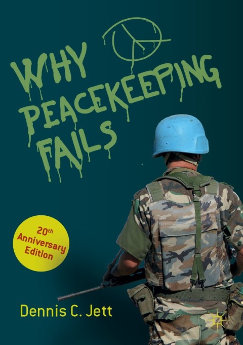 Cover image for book Why Peacekeeping Fails
