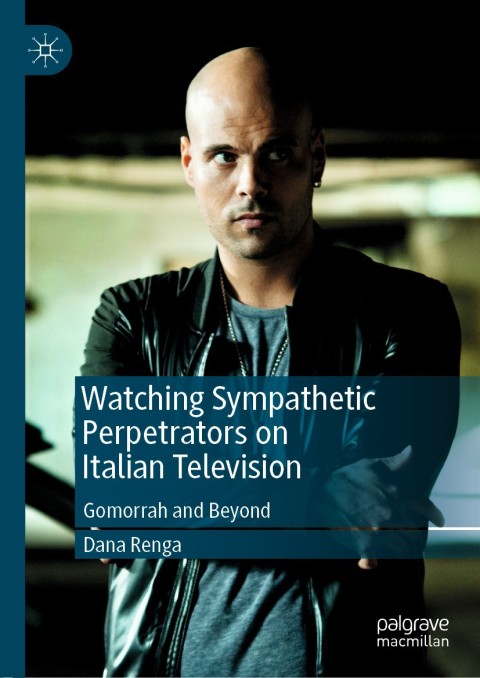 Cover image for book Watching Sympathetic Perpetrators on Italian Television