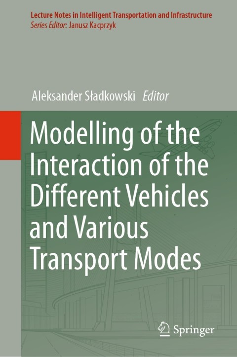 Cover image for book Modelling of the Interaction of the Different Vehicles and Various Transport Modes