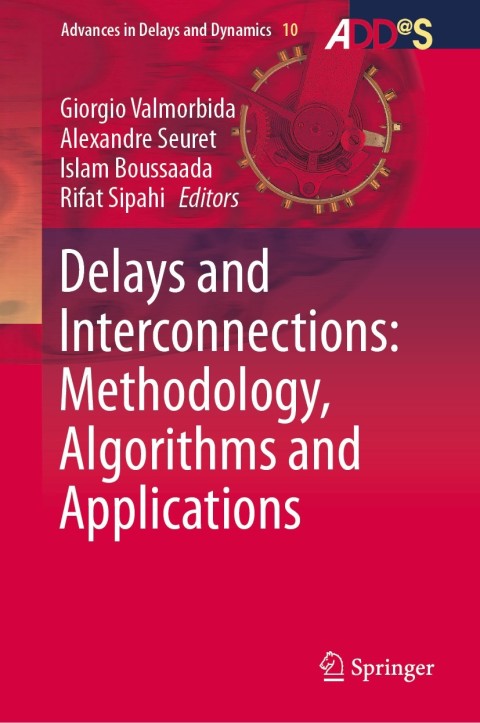 Cover image for book Delays and Interconnections: Methodology, Algorithms and Applications