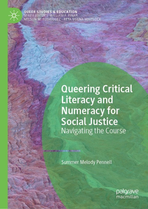 Cover image for book Queering Critical Literacy and Numeracy for Social Justice