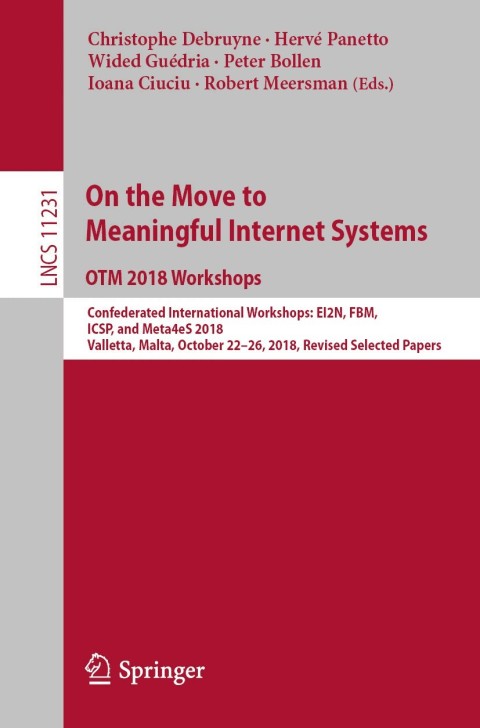 Cover image for book On the Move to Meaningful Internet Systems: OTM 2018 Workshops