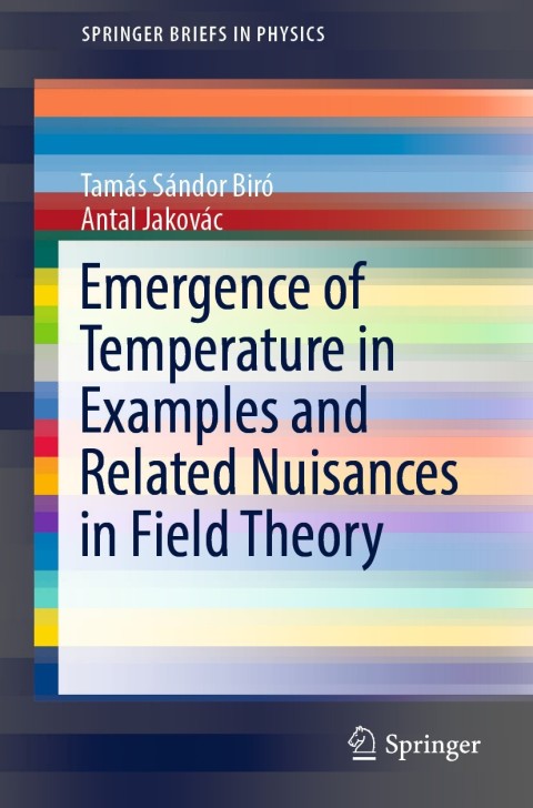 Cover image for book Emergence of Temperature in Examples and Related Nuisances in Field Theory
